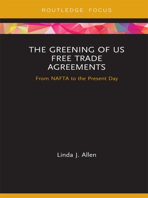 cover image of The Greening of US Free Trade Agreements